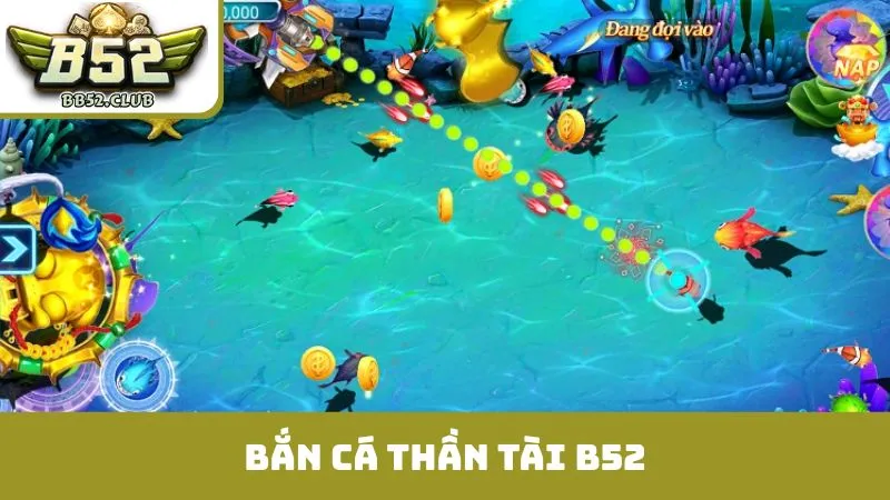 bắn cá thần Tài B52