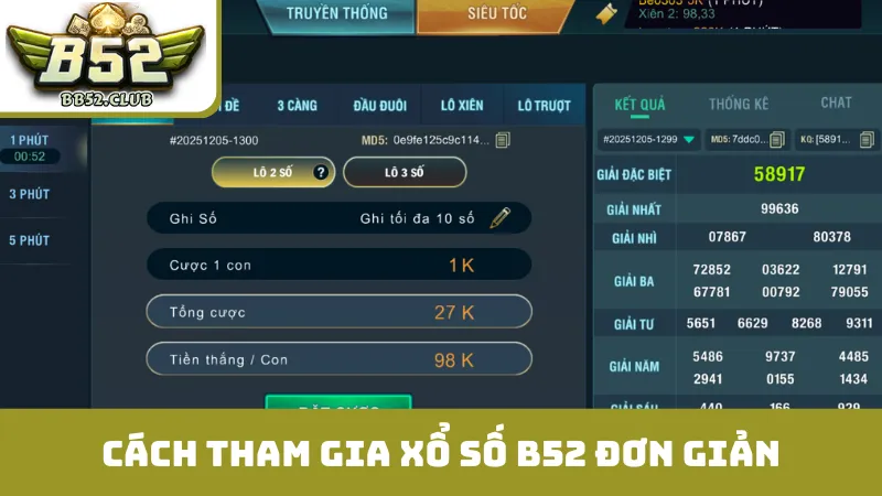 Cách tham gia xổ số B52 quy trình đơn giản