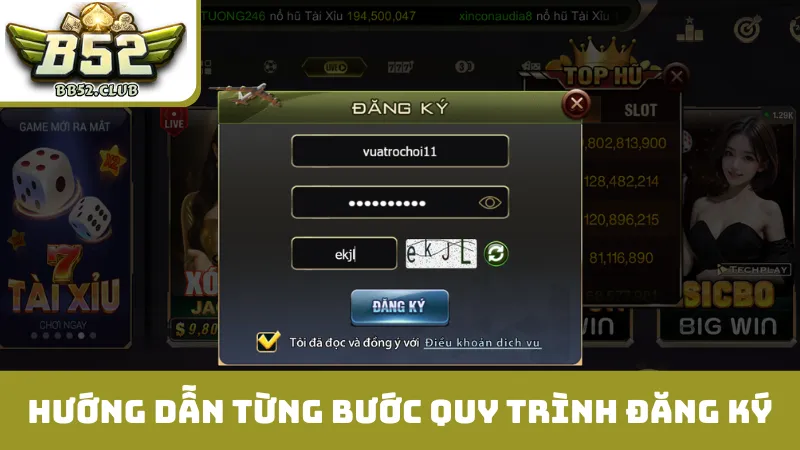 Hướng dẫn từng bước quy trình đăng ký B52