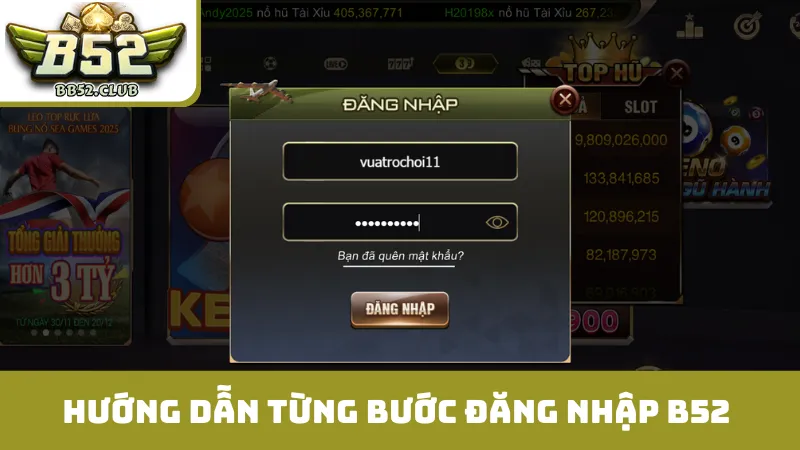 Hướng dẫn từng bước quy trình đăng nhập B52