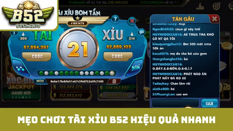 Mẹo chơi Tài Xỉu B52 hiệu quả nhanh thắng lớn